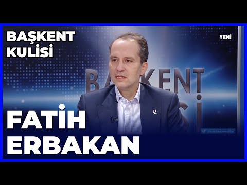 Başkent Kulisi - Fatih Erbakan | 23 Ekim 2022