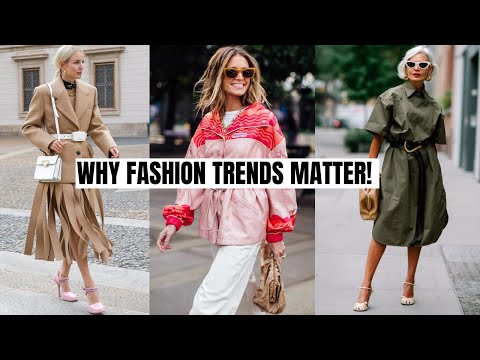 Video: Fashion Trends & Why You SHOULD Follow Them | 2021 Fashion Trends