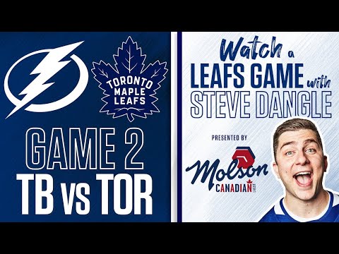 Watch Tampa Bay Lightning vs. Toronto Maple Leafs Game 2 LIVE w/ Steve Dangle - presented by Molson