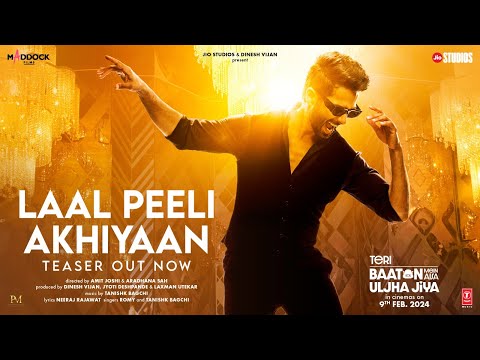 Laal Peeli Akhiyaan(Teaser) Shahid Kapoor,Kriti Sanon,Tanishk,Romy ...