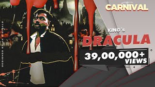 King - Dracula (Official Video) | The Carnival | Prod. by Yokimuzik | Latest Hit Songs 2020