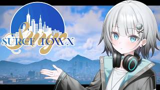【#SURGETown 】お金たまったけどミリ耐え警察ではある。#4【パカエル】