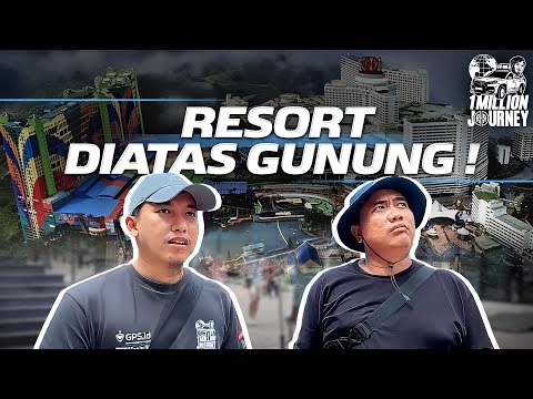 1M JOURNEY TOUR DE ASEAN: GENTING HIGHLANDS!!!