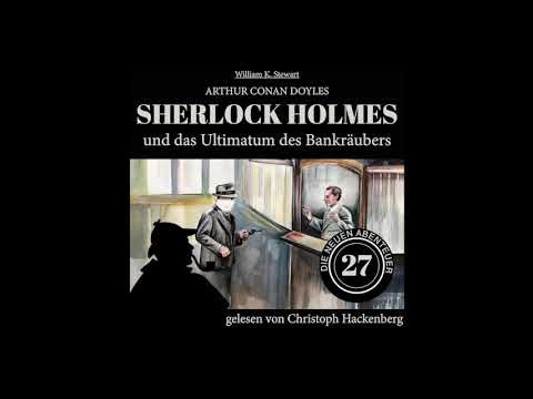 Die neuen Abenteuer | Folge 27: Sherlock Holmes und das Ultimatum des Bankräubers (Hörbuch)