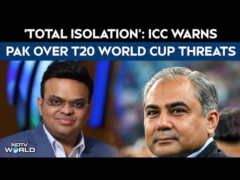 ICC Warns Pakistan With Total Isolation Over T20 World Cup Threats: Sources