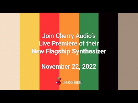 🍒 The Wait is Nearly Over ⏰ Cherry Audio