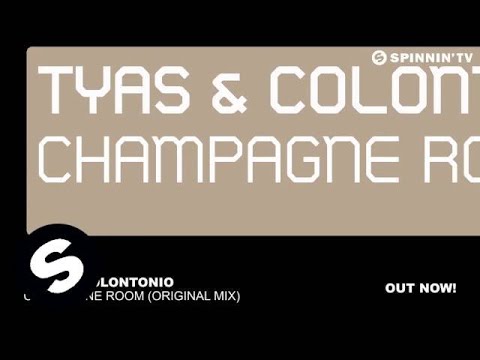 Tyas & Colontonio - Champagne Room (Original Mix) - UCpDJl2EmP7Oh90Vylx0dZtA