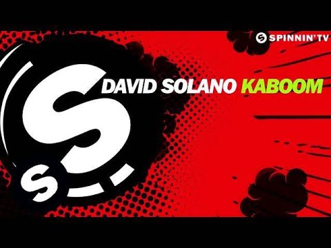 David Solano - Kaboom [OUT NOW] - UCpDJl2EmP7Oh90Vylx0dZtA