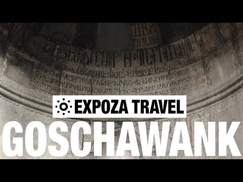 Goschawank (Armenia) Vacation Travel Video Guide - UC3o_gaqvLoPSRVMc2GmkDrg