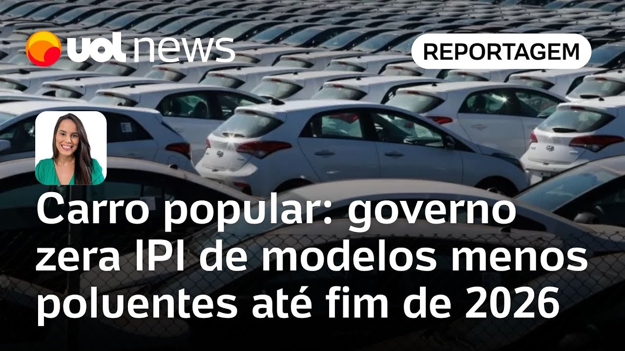 Carro popular governo Lula zera IPI de veículos mais acessíveis e com menor impacto ambiental