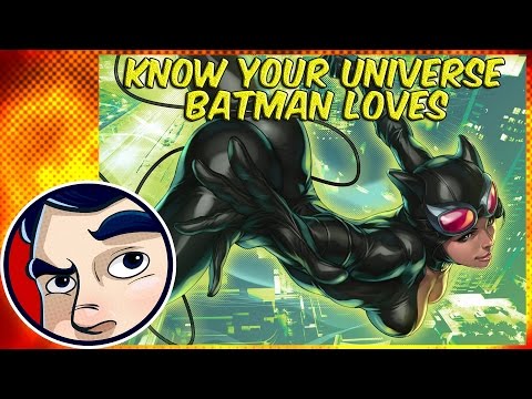 The Many Loves of Batman Continued - Know Your Universe - UCmA-0j6DRVQWo4skl8Otkiw