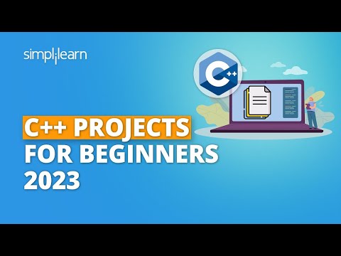 C++ Projects For Beginners 2023 | C++ Project Tutorial | Projects In C++ Language | Simplilearn