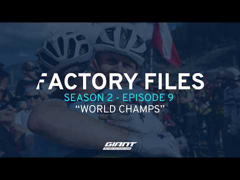 Factory Files | SE2 – EP9: World Champs | Giant Factory Off-Road Team