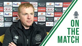 Neil Lennon on the Match | Lazio 1-2 Celtic | CELTIC WIN IN ROME TO PROGRESS TO LAST 32! Neil Lennon on the Match | Lazio 1-2 Celtic | CELTIC WIN IN ROME TO PROGRESS TO LAST 32!