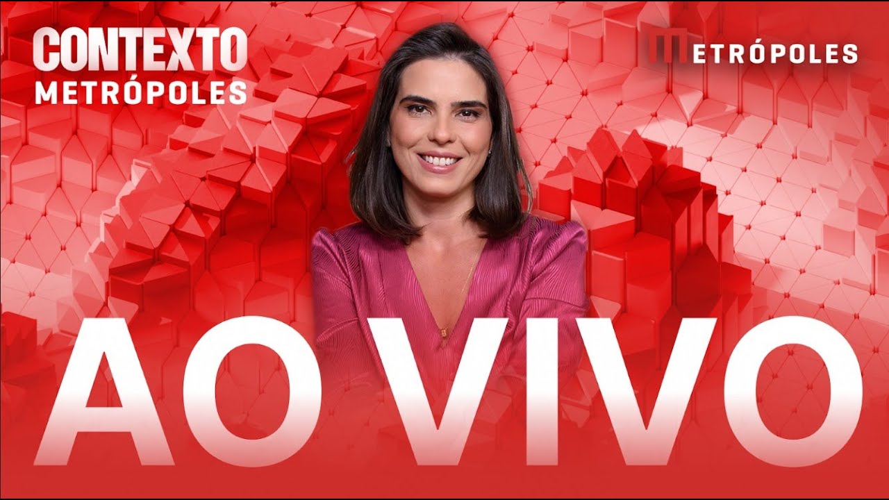AO VIVO Contexto Metrópoles 310