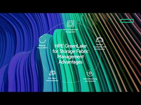 HPE GreenLake for Storage Fabric Management Advantages