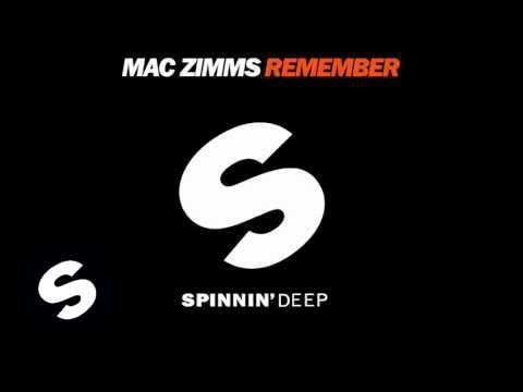 Mac Zimms - Remember (Original Mix) - UCpDJl2EmP7Oh90Vylx0dZtA