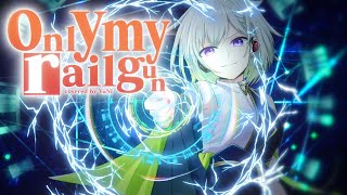only my railgun／fripSide【Covered by YuNi】