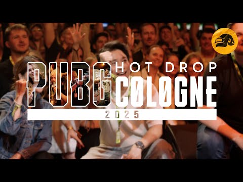 PUBG | Hot Drop Cologne 2025 - The Event of the Year