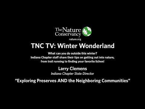 TNC TV: Exploring Preserves and Surrounding Communities