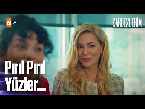 Pırıl pırıl yüzler... - Kardeşlerim 48. Bölüm