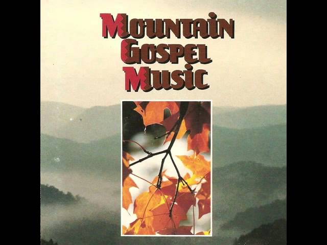 Mountain Gospel Music on YouTube