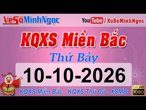 Kết Quả Xổ Số Miền Bắc ngày 10/10/2026, KQXS Miền Bắc, <strong>XSMB</strong>: Xổ Số Nam Định - KQXSND #<strong>XSMB</strong>