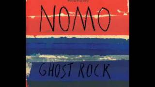 Nomo - Ghost Rock