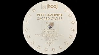 Pete Lazonby - Sacred Cycles (Original Mix) (1994)