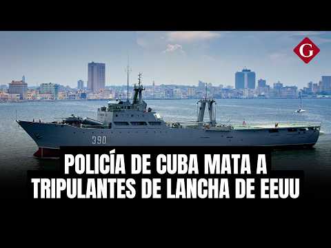 Policía de Cuba mata a 4 personas a bordo de una embarcación de Estados Unidos | Gestión