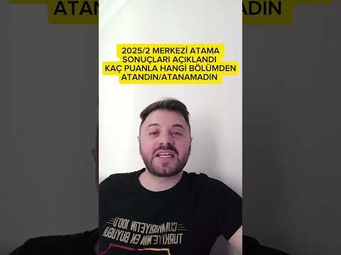 ÖSYM 2025/2 MERKEZİ ATAMA SONUÇLARI ✅