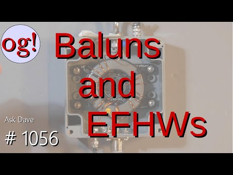 Baluns and EFHWs (#1056)