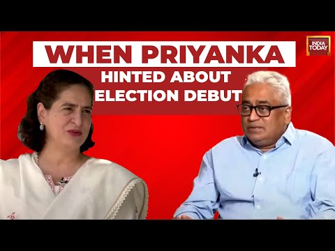 LIVE: When Priyanka Hinted About Election Debut 2024 | Priyanka Gandhi Interview | India Today LIVE