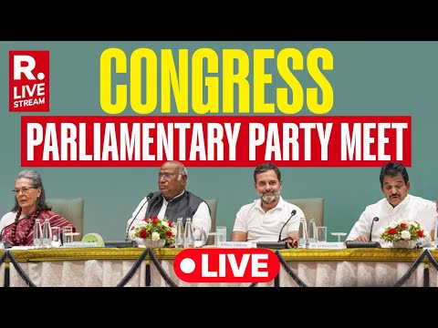Live: Congress Parliamentary Party meeting Begin in the Central Hall of Parliament | Elections2024