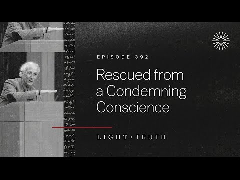 Rescued from a Condemning Conscience