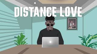 Sky D - Distance Love (Animated Video)