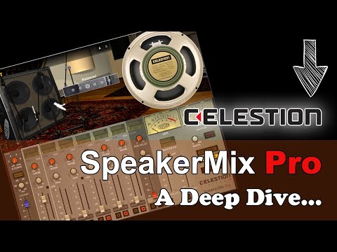 Celestion SpeakerMix Pro Plug-In Deep Dive and Demo