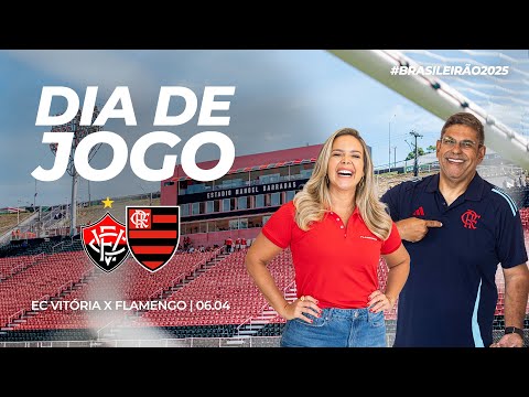 🔴 AO VIVO: EC VITÓRIA X FLAMENGO | PRÉ-JOGO + NARRAÇÃO | BRASILEIRÃO (06/04/25)