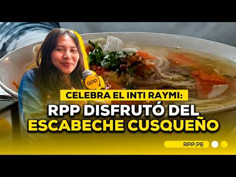 CUSCO 🎉CELEBRA EL INTI RAYMI CON EL 🍽️ IMPERDIBLE ESCABECHE CUSQUEÑO #ROTATIVARPP