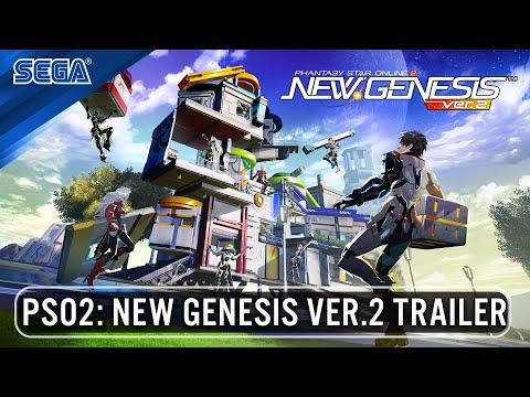 PSO2: New Genesis ver.2 | Official Trailer