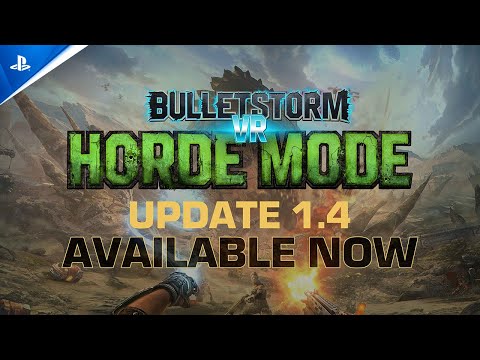 Bulletstorm VR - Update 1.4 and Horde Mode Launch Trailer | PS VR2 Games