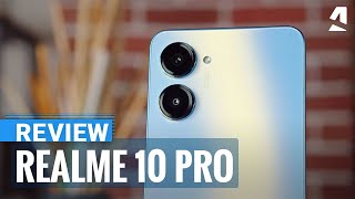vidéo test Realme 10 Pro par GSMArena
