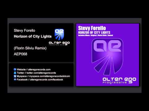 Stevy Forello - Horizon of City Lights (Florin Silviu Remix) [Alter Ego Progressive] - UCN3l15leXgrexw8Q4KZBFBw