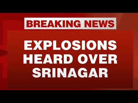 Srinagar Explosion News LIVE | Explosions Heard In Srinagar | Operation Sindoor | Srinagar Explosion