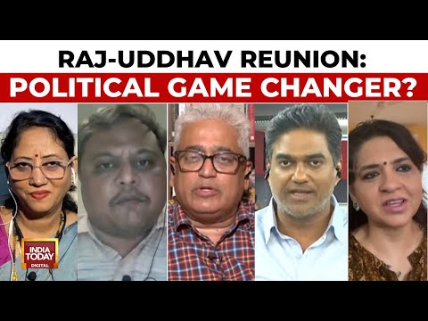 Raj-Uddhav Thackeray Reunion: A Political Game-Changer for Maharashtra? | India Today