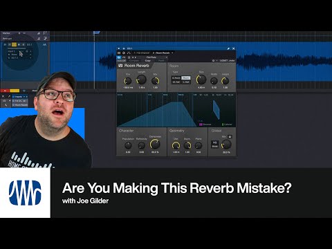 Are You Making This Reverb Mistake? | PreSonus