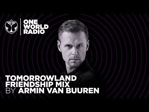 One World Radio - Friendship Mix - Armin van Buuren - UCsN8M73DMWa8SPp5o_0IAQQ