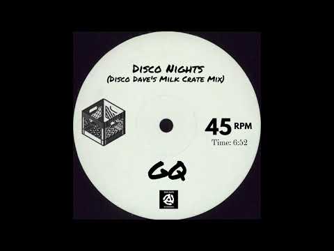 GQ "Disco Nights" (Disco Dave's Milk Crate Mix)