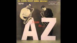 Al Cohn & Zoot Sims - Somebody Loves Me