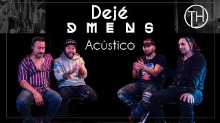 Dejé (Acústico TDH) - DMENS